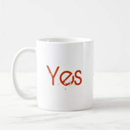 Caneca Sim nenhum agrida talvez