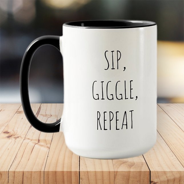 Caneca Sip, Giggle, Repita, preto e branco moderno engraç (Criador carregado)