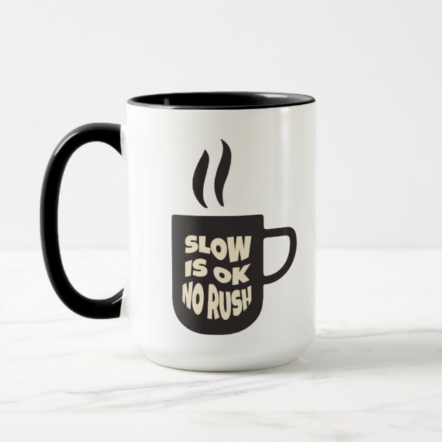 Caneca Slow is ok no rush Tea mug (Esquerda)