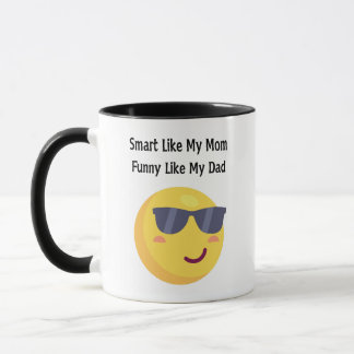Caneca Smart Like Mom, Funny Like Dad