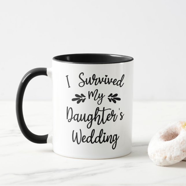 Caneca Sobrevivi à noiva de casamento da minha filha para (Com Donut)