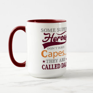 Caneca Some Super Heroes Dont Have Capes They Are Called 