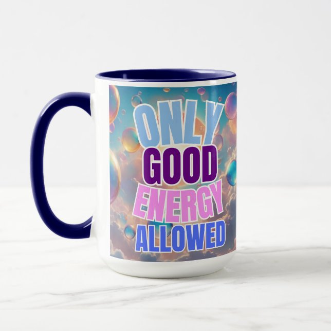Caneca Somente Boa Energia Permitida  (Esquerda)