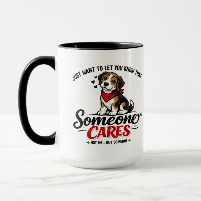 Caneca Someone Cares (Not Me) Funny dogCoworker (Esquerda)