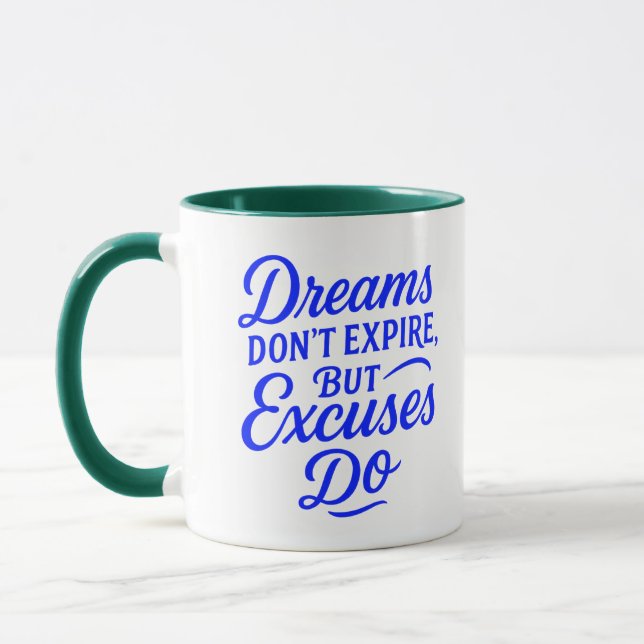 Caneca Sonhos não expiram, mas desculpas (Esquerda)