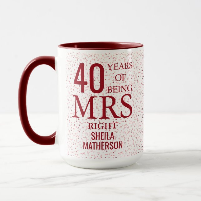Caneca Sra. Right Diversão 40º Aniversário de Casamento C (Esquerda)