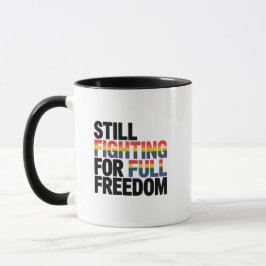 Caneca Still Fighting For Full Freedom LGBTQ America 250t