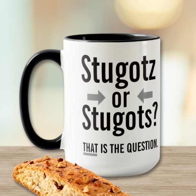 Caneca Stugotz ou Stugots - Eis a questão. (Italian Sicilian humor mug with black handle featuring “Stugotz or Stugots — That is the question” )