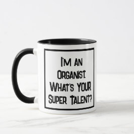 Caneca Super Talento Organizista. Mug De Café De Duas Ton