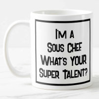 Caneca Super Talento Sous Chef. Caneca de Café