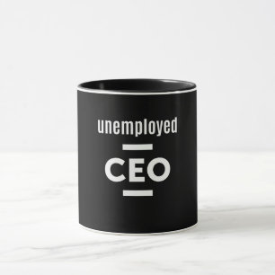 Caneca T-Shirt CEO desempregado - Presente para empresári