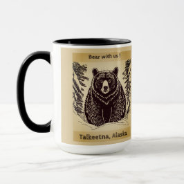 Caneca Talkeetna Alaska "Bear With Us" Mug