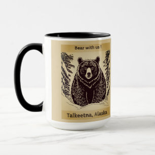 Caneca Talkeetna Alaska "Bear With Us" Mug
