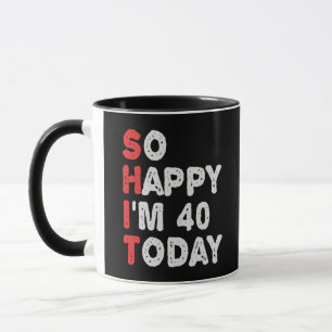 Caneca Tão feliz que estou 40º dia hoje Engraçado Ideia d