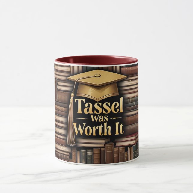 Caneca Tassel Valia A Pena Que Fizesse Graduação (Centro)