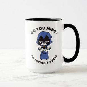 Caneca Teen Titans Go!   Raven "Estou Tentando Ler"