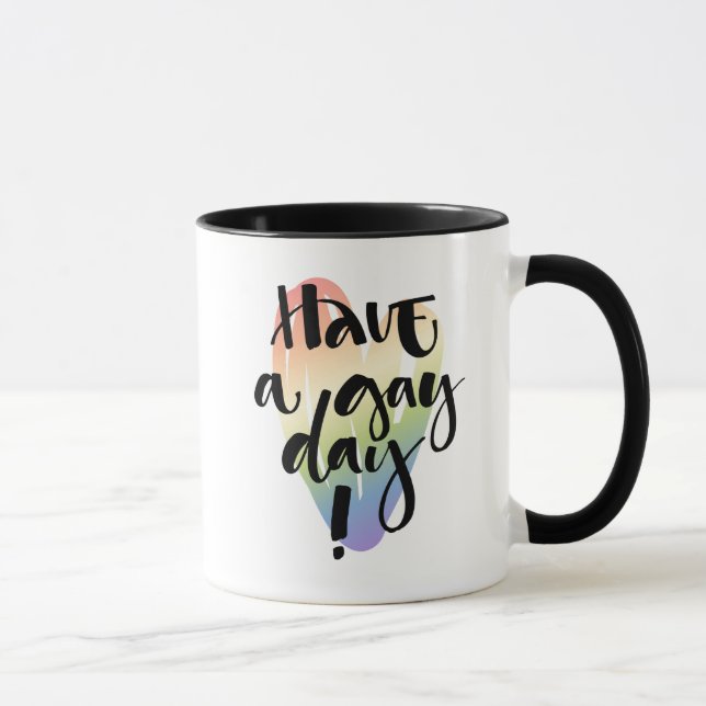 Caneca Tenha Um Gay Dia (Direita)