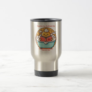 Caneca Térmica 9 de fevereiro - Lido no dia da banheira