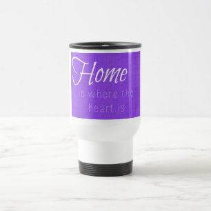 Caneca Térmica A casa é o lugar onde o coração é roxo