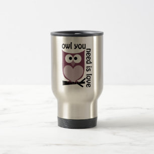 Caneca Térmica A coruja que você precisa é AMOR