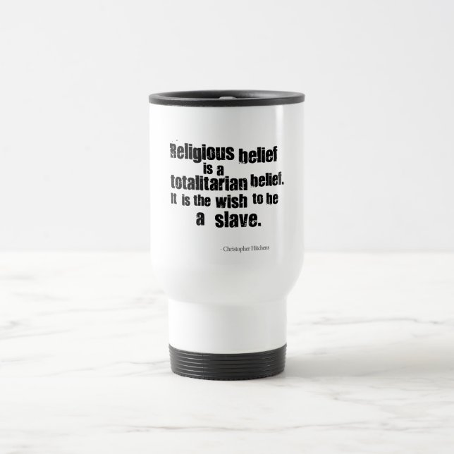 Caneca Térmica A crença religiosa é uma opinião totalitário (Centro)