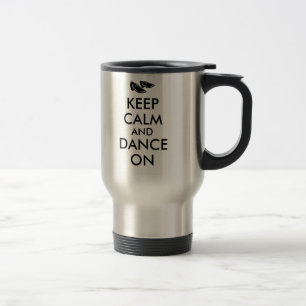 Caneca Térmica A dança calça customizável mantem a calma e dan
