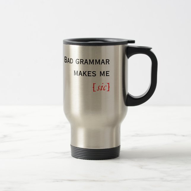 Caneca Térmica A gramática má faz-me [o SIC] (Direita)