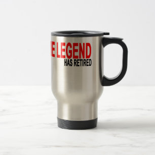 Caneca Térmica A legenda aposentou-se T-Shirts.png
