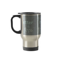 A vida é melhor nos chinelos