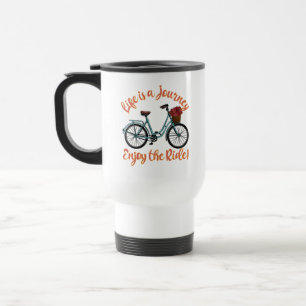 Caneca Térmica A Vida É Uma Viagem Que Aproveita A Bicicleta De C