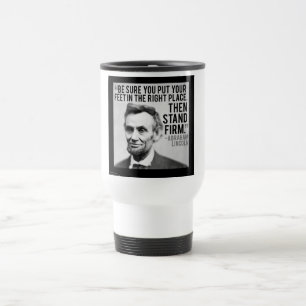 Caneca Térmica Abe Lincoln & Citação "Mantenha-se Firme"