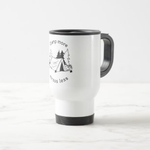 Caneca Térmica Acampamento mais estresse menos