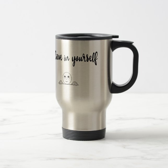 Caneca Térmica Acredite Em Seu Próprio Texto E Imagem (Direita)