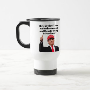 Caneca Térmica Adoro quando Acordar Donald Trump é o Presidente