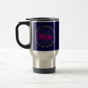 Caneca Térmica Adoro Quando Minha Mãe Me Chama Princesa-95105