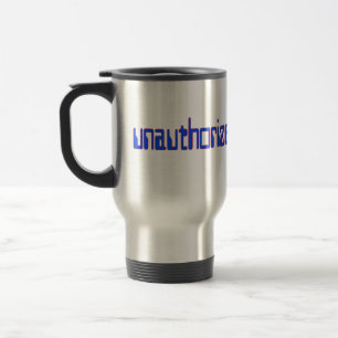 Caneca Térmica Apenas acesso não autorizado