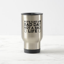 Apenas um dia ruim, não uma vida ruim
