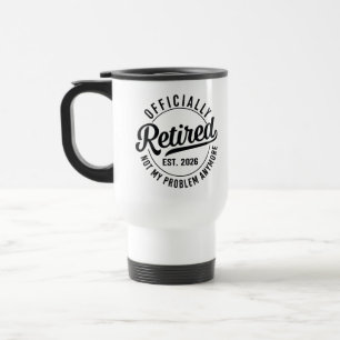 Caneca Térmica Aposentado 2026 não é mais meu problema aposentado