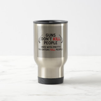 Caneca Térmica as armas não matam pessoas pais com filhas bonitas