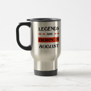 Caneca Térmica As Legendas Estão Nasceres Em Agosto