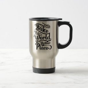 Caneca Térmica Assar do mundo como um lugar melhor