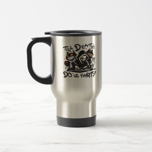 Caneca Térmica Até A Morte Nos Festa - DJ Grim Reaper E Spooky (Esquerda)