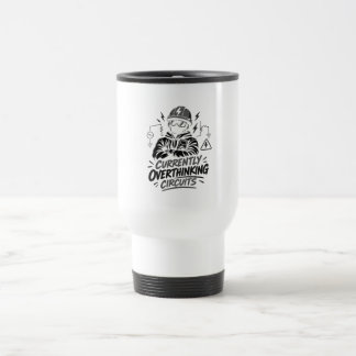 Caneca Térmica Atualmente Pensando Demais em Circuitos - Elétrico