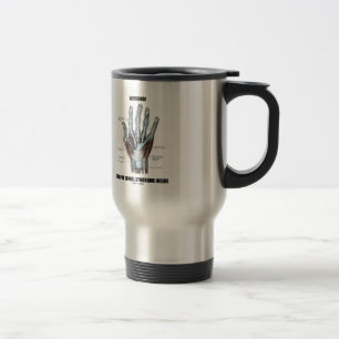Caneca Térmica Aviso! Síndrome do Túnel Carpal Dentro (Anatomia)