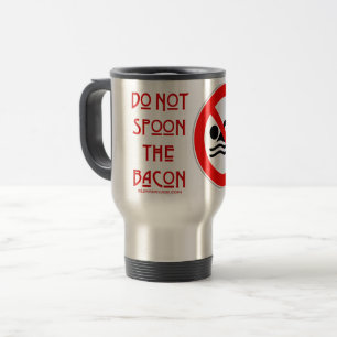 Caneca Térmica Avisos Vermelhos SlipperyJoe's Não Colher Bacon ho