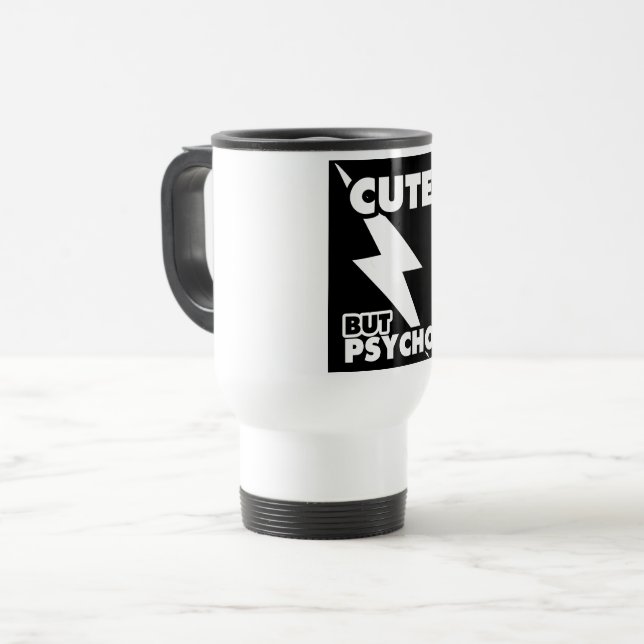 Caneca Térmica Bonito, Mas Psicopata (Frente Esquerda)