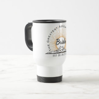 Caneca Térmica Bride The Greatest Adventure Begins Personalized