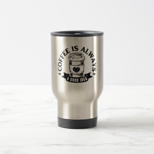 Caneca Térmica Café é sempre uma boa ideia (Centro)