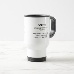 Caneca Térmica Café Engraçado Ortografado Para Trás é Eef Humoros