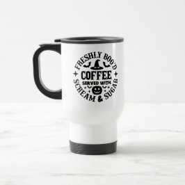 Caneca Térmica Café Frescamente Assombrado Servido com Grito e Aç
